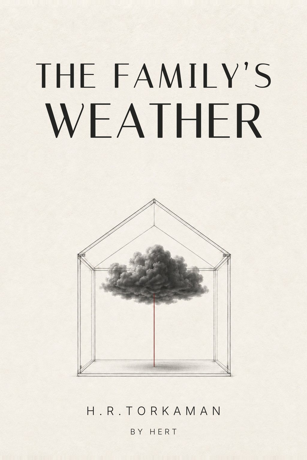 The Family's Weather — a line-drawn house holding a storm cloud, a red thread falling from it.